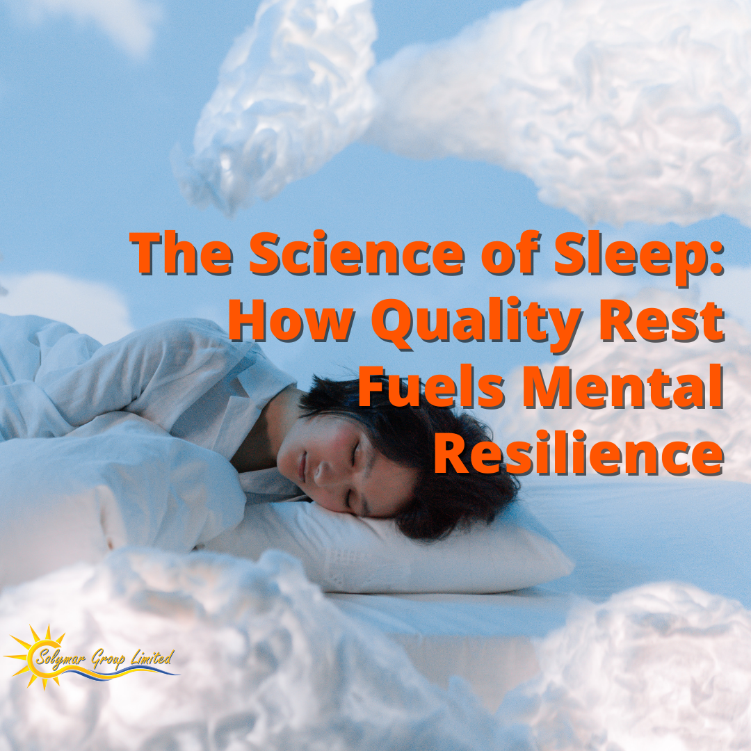 The Science of Sleep: How Quality Rest Fuels Mental Resilience